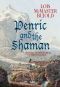 [Penric and Desdemona (Publication order) 02] • Penric and the Shaman · Penric & Desdemona Book 2